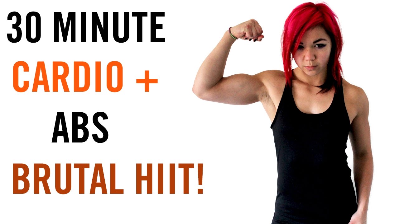 30 Minute BRUTAL Cardio + Abs HIIT Workout YouTube