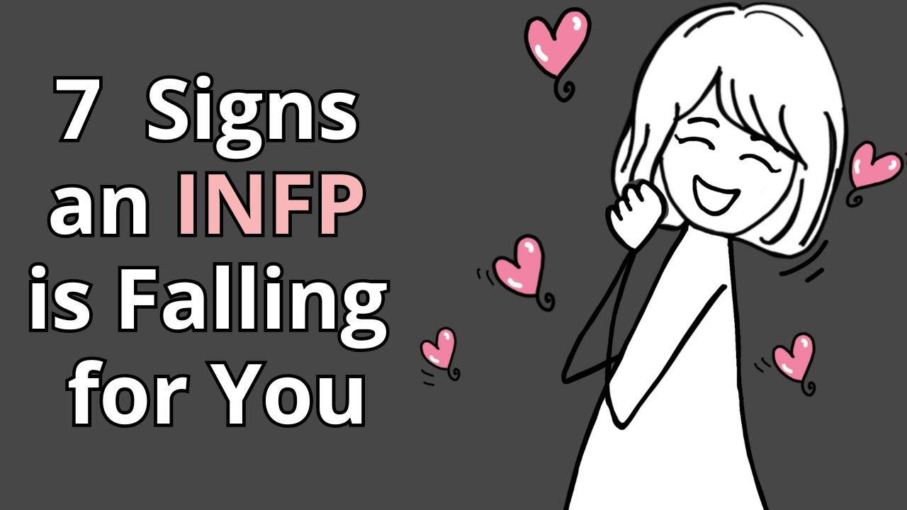 7 Surprising Signs an INFP is Falling for You