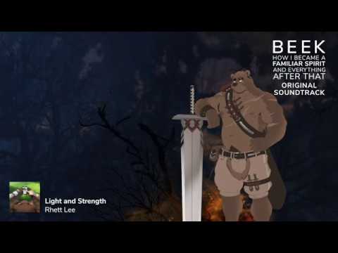 Beek: Familiar Spirit OST - Light and Strength