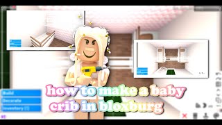 how to make a baby crib in bloxburg!