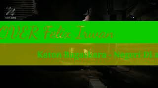 Lirik Cover Felix  Katon Bagaskara  Negeri Di Awan