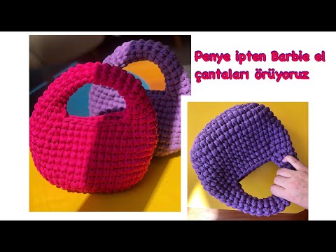 Penye ipten el çantası yapımı | Tombiş barbie çantalar örelim #tığişi