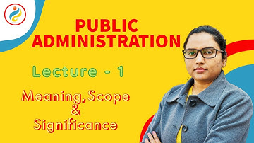 Public Administration | Lecture 1 | UPSC | UGC NET |