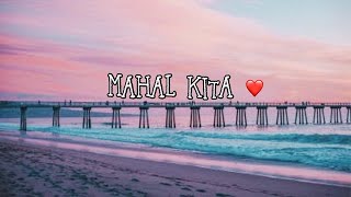 MAHAL KITA | SPOKEN WORD POETRY | MERCY BLESS