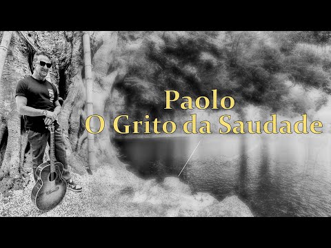 Paolo - O Grito da Saudade (Remix)