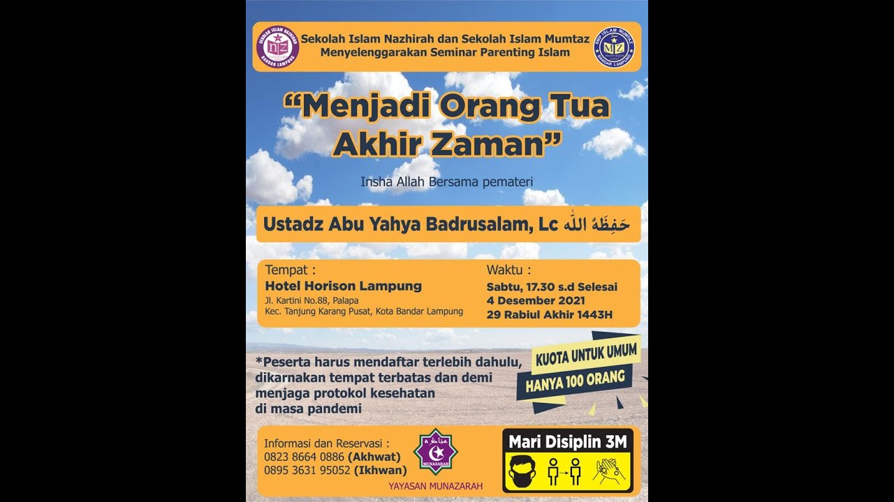 Menjadi Orang Tua Akhir Zaman - Ustadz Abu Yahya Badrusalam, Lc.