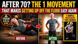Over 70 —The 1 Movement That Makes Getting Up Off The Floor After a Fall (Easy Again)