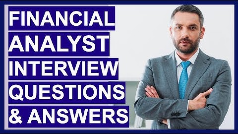 FINANCIAL ANALYST Interview Questions & TOP-SCORING ANSWERS!