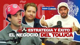 ¿El nuevo GRANDE de México? El fenómeno llamado TOLUCA 🔥| EL CAÑITO ⚽ Capítulo 1