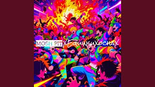 Mosh Pit