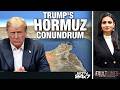 Strait Of Hormuz Iran Dictates Terms Near Strait Of Hormuz Strait Of Hormuz Iran Dictates Terms Near Strait Of Hormuz