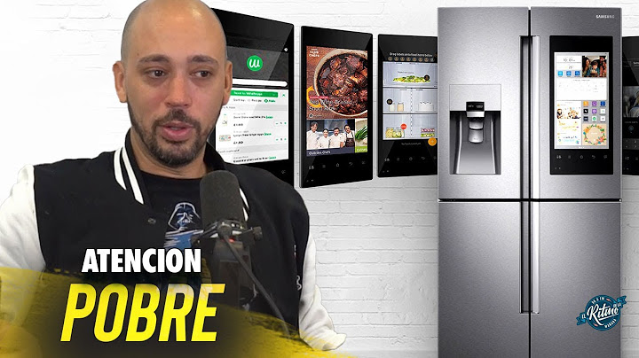 ATENCIÓN POBRE: Me compré una nevera SMART