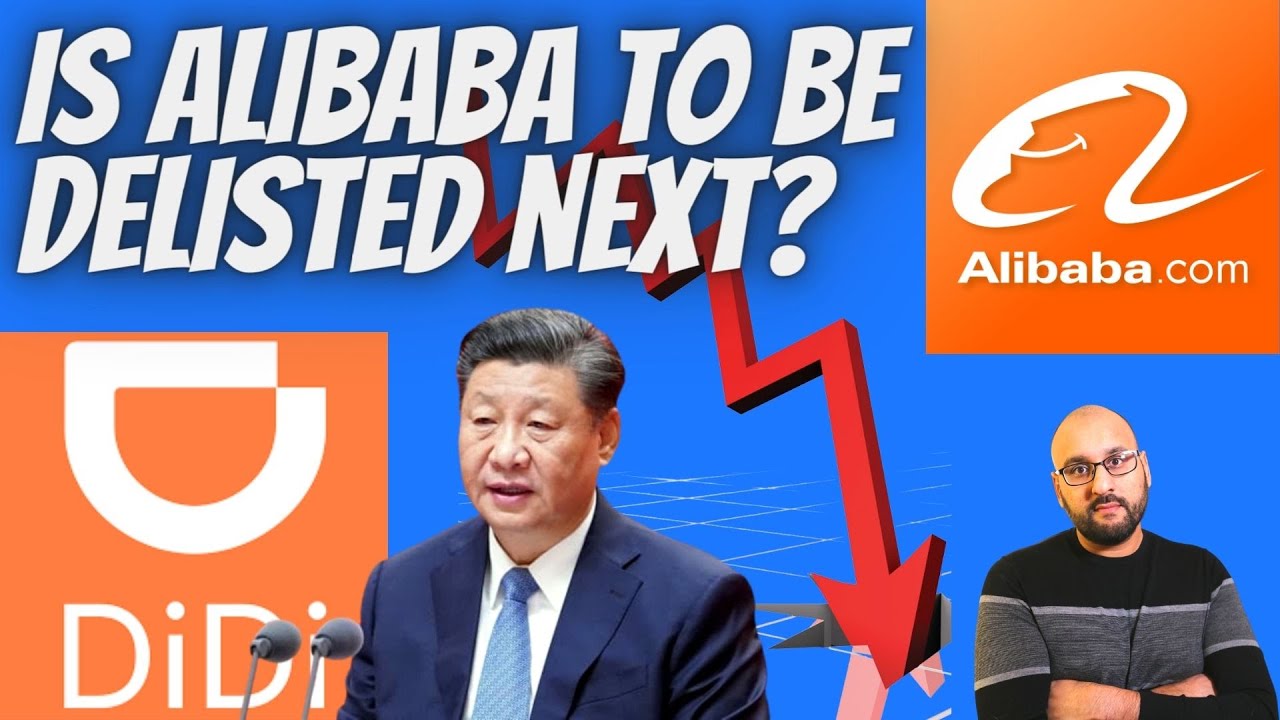 Is Alibaba Next Alibaba To Be DELISTED After DIDI By China is-alibaba-next-alibaba-to-be-delisted-after-didi-by-china