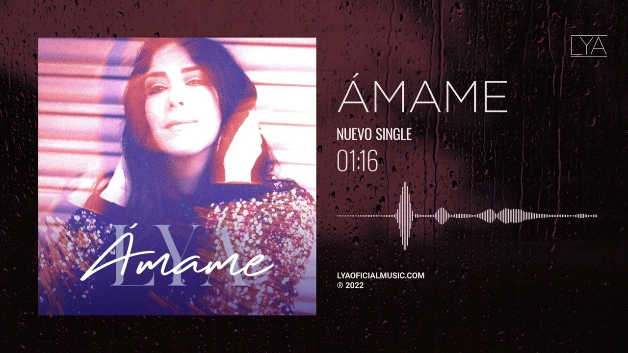 Download LYA- ÁMAME- (Audio original)