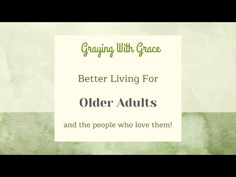 Graying With Grace Intro Video