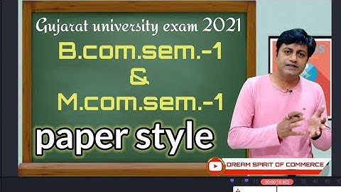 B.com.sem.-1 & M.com.sem.-1 paper style gujarat university exam 2021