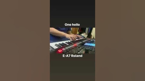 One Hello sound check to my Roland E-A7