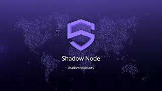 Shadow Node VPN