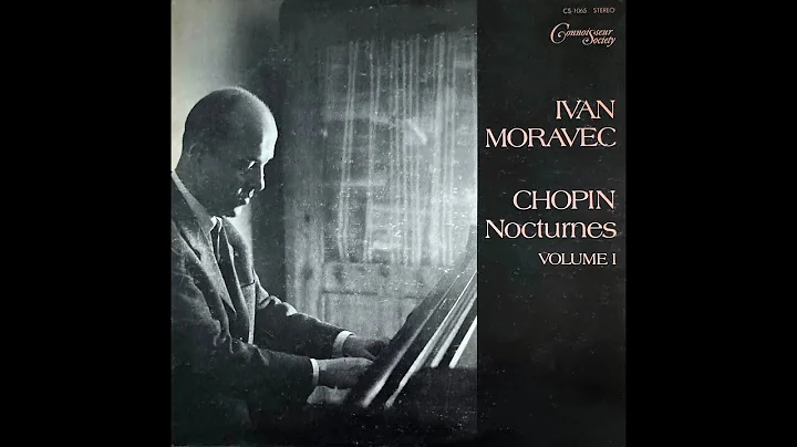 Ivan Moravec Plays Chopin Nocturnes.   Connoisseur...