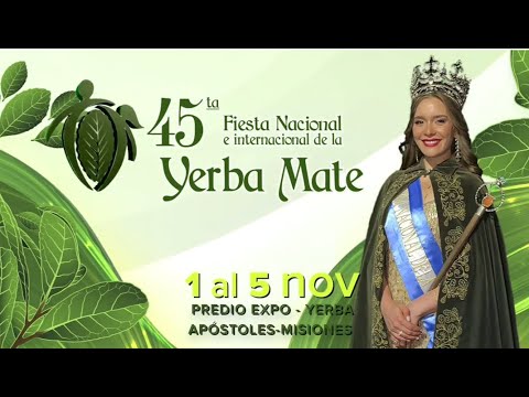 45° Fiesta Nacional e Internacional de la Yerba Mate 2023