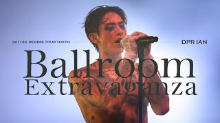 [221125] REGIME TOUR TOKYO : DPR IAN - Ballroom Extravaganza (4K60)