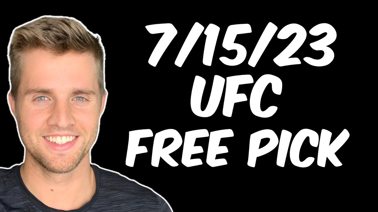 7/15/23 UFC $2,250 Best Bet (6-1 FREE PICK RUN!!!)