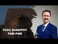 FOZIL SHARIPOV -- PARI-PARI (tojikcha)