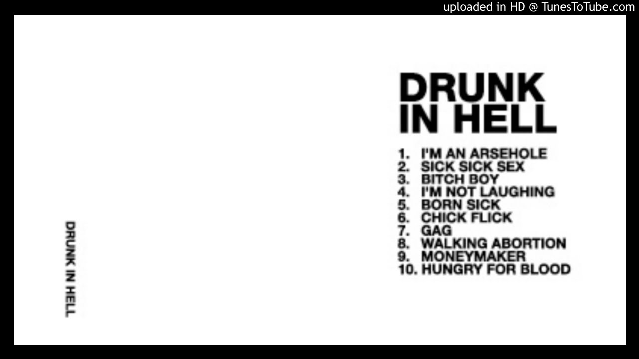 DRUNK IN HELL BITCH BOY (Burning World Records 2017)