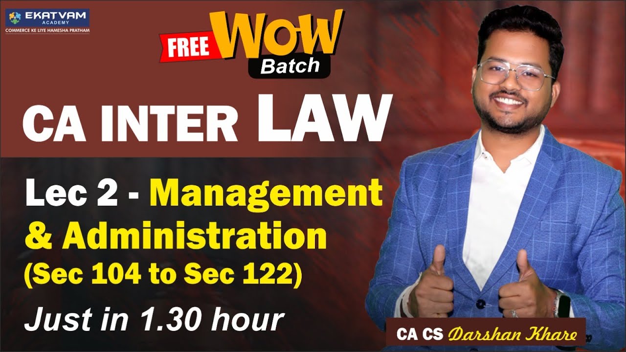 Free WOW Batch Lec 2 | CA Inter Law For Nov 23 Exam | Management ...