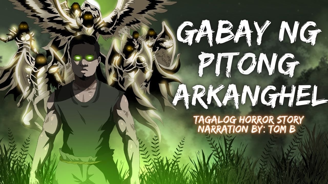 GABAY NG PITONG ARKANGHEL (Aswang True Story)