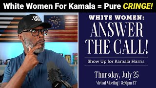The "White Women For Kamala" Zoom Call Was CRINGE And RACIST?
