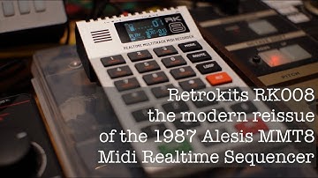 Retrokits RK 008 the modern reissue of the 1987 Alesis MMT 8 Midi Hardware Sequencer