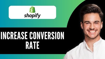 New! How to Increase Conversion Rate on Shopify 🛒 | Boost Sales with These Proven Optimization Tips!