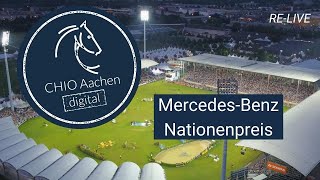 CHIO Aachen digital | RE-LIVE: Mercedes-Benz Nationenpreis |