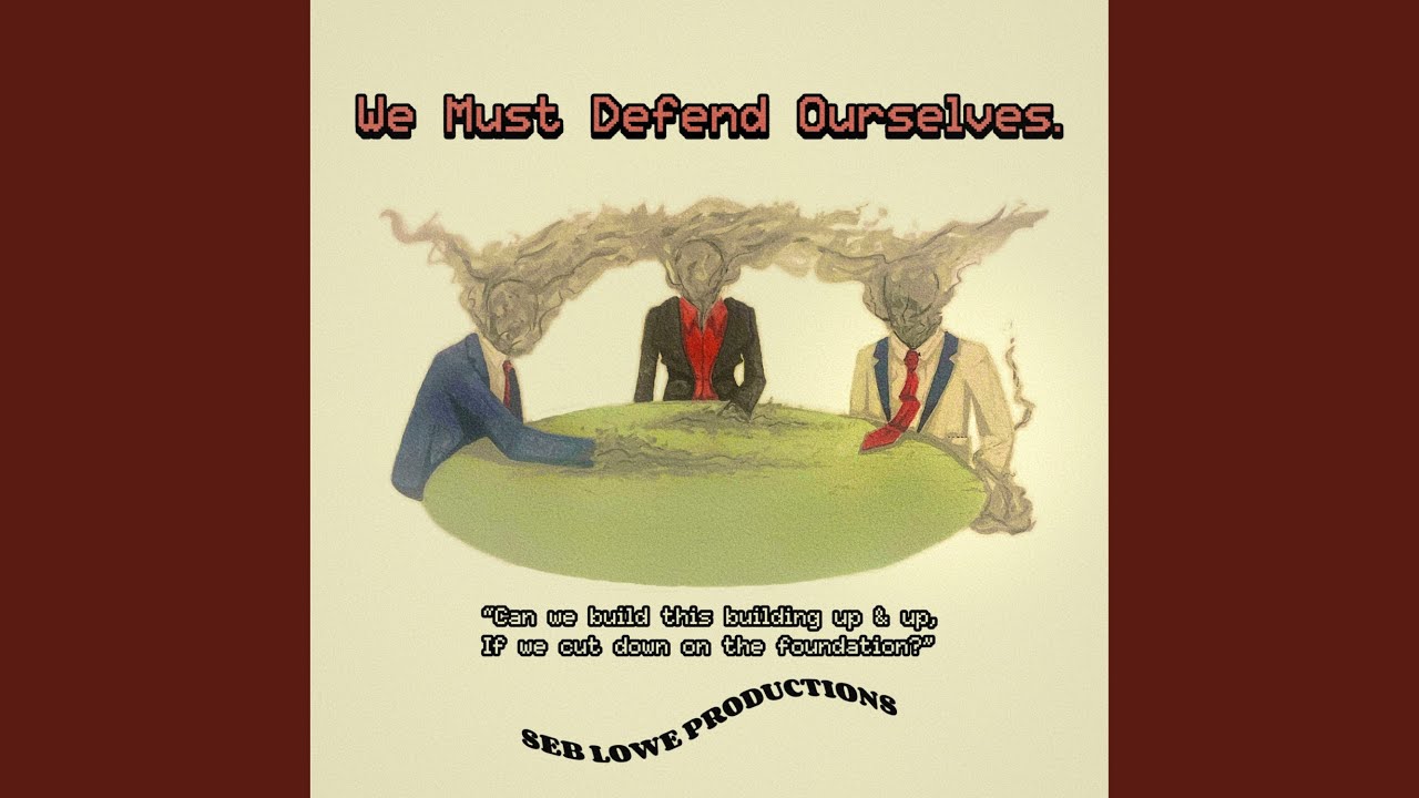 Ver We Must Defend Ourselves en YouTube Ver We Must Defend Ourselves en YouTube