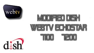 Webtv EchoStar Dish 7100 / 7200 Modified