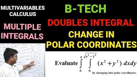 BTECH MATHS|DOUBLE INTEGRALS by CHANGING INTO POLAR COORDINATES|MULTIPLE INTEGRALS|EngineeringTELUGU