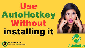 Using AutoHotkey without installing it