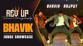 BHAVIK RAJPUT | JUDGE SHOWCASE | REV UP IV DANCE CHAMPIONSHIP