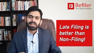 Late Filing is Better than Non-Filing