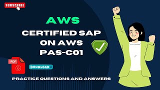 Part#8 | AWS Certified SAP  (PAS-C01) | Practice Questions and Answers