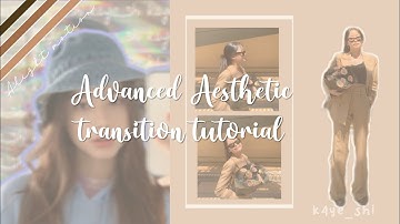 Advanced Aesthetic Transition Tutorial || Alight motion