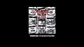 Overdose Kids - Fever (Eddie Cooley John Davenport Cover Cd, Its Too Late To Pray, 1992)