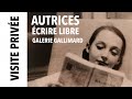 [Visite privée] Exposition "Autrices, écrire libre (1945-1980)" à la Galerie Gallimard