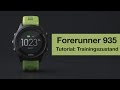 Forerunner 935 Tutorial - Trainingszustand