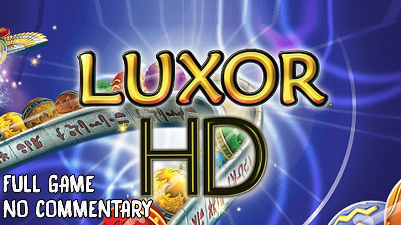 Luxor HD (2015) | FULL Game, No commentary Walkthrough 1080p60fps