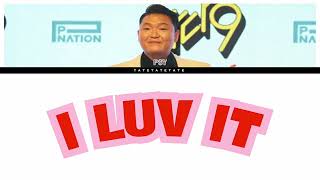 PSY- 'I LUV IT' Colour Coded Lyrics (Han/Rom/Eng)