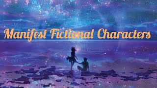 Manifest fictional characters subliminal SPECIAL