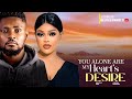 You alone are my hearts desire  maurice sam chioma nwaoha  2024 latest nigerian african movies