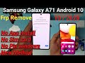 Samsung A71/A51/A31...Android 10 Frp Unlock Google Account Remove -No Pc  APP Not Install Fixed